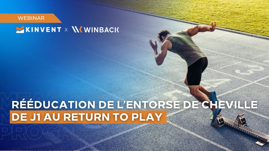 Rééducation de l’entorse de cheville de J1 au Return to Play